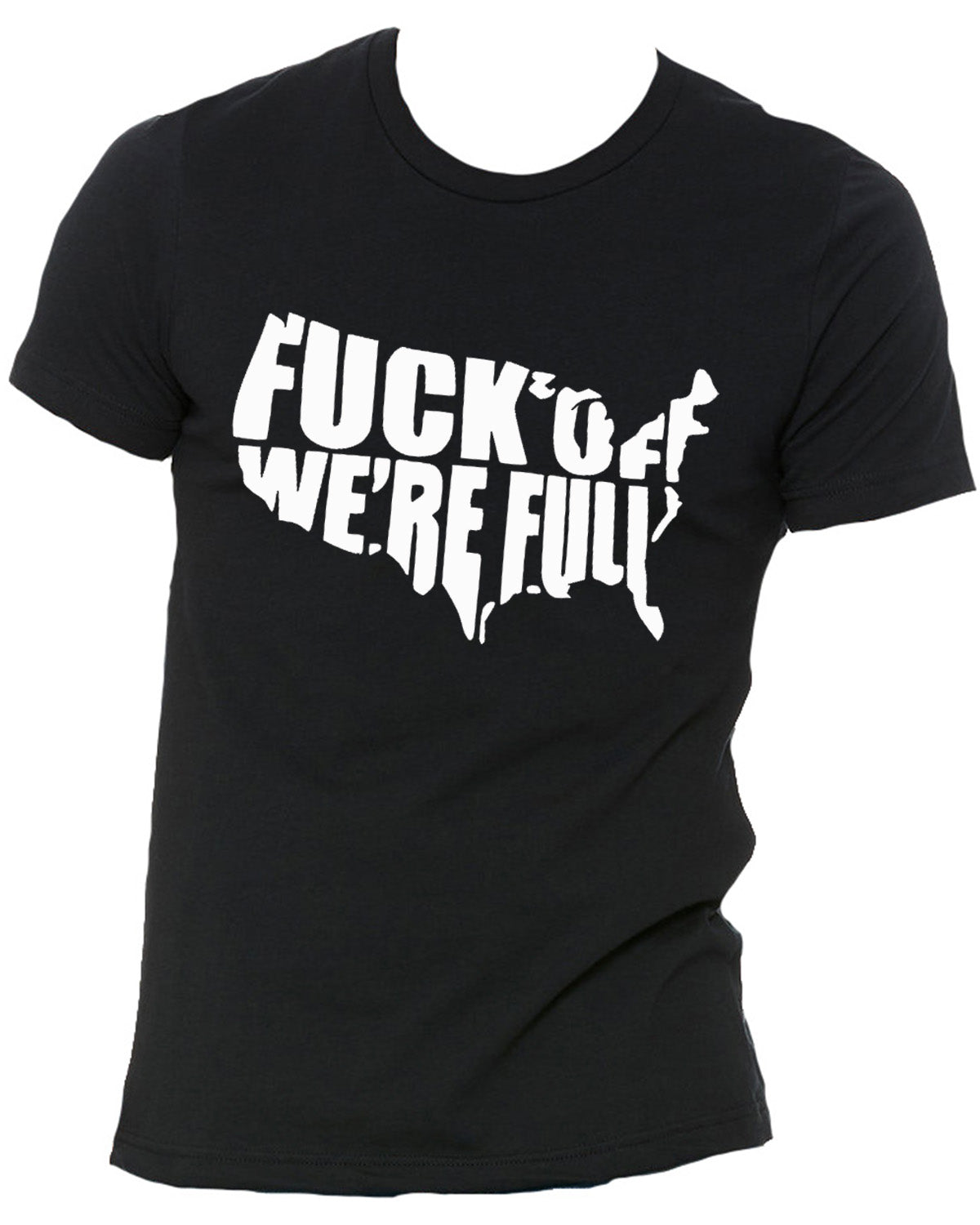 F#CK Off We're Full Sueded T-Shirt