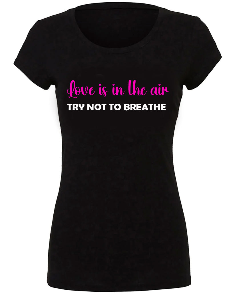 Love is in the air T-Shirt