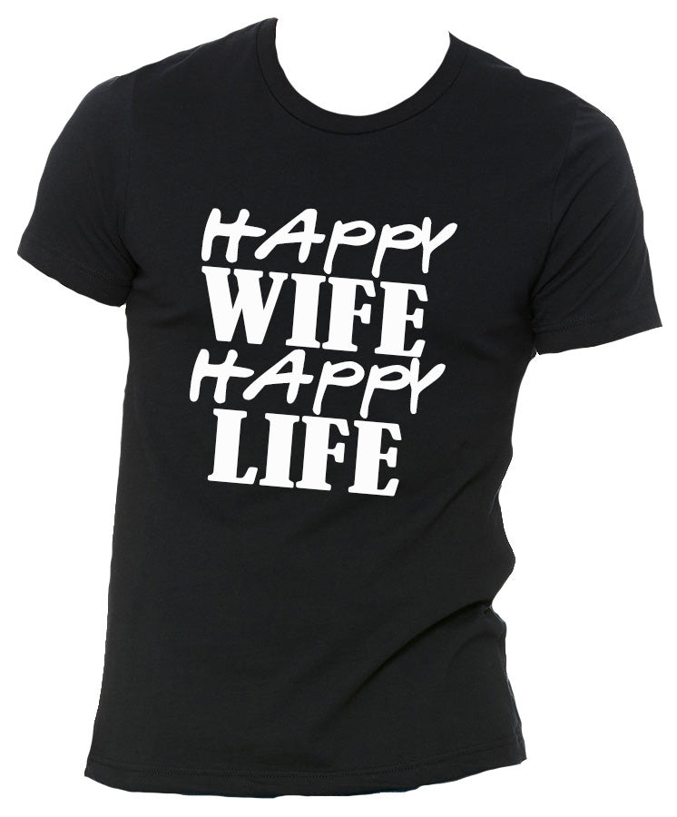 Happy Wife Happy Life Sueded T-Shirt